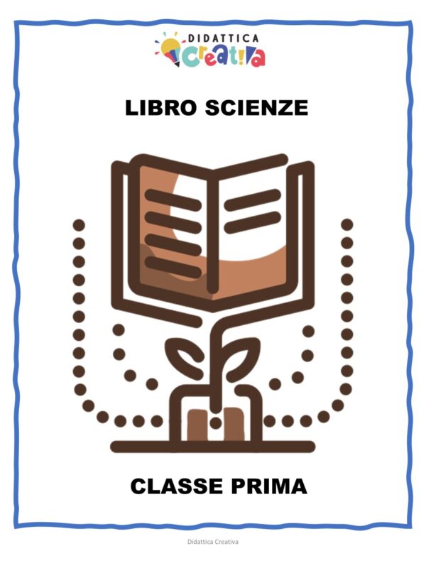 LIBRO Scienze - Classe Prima