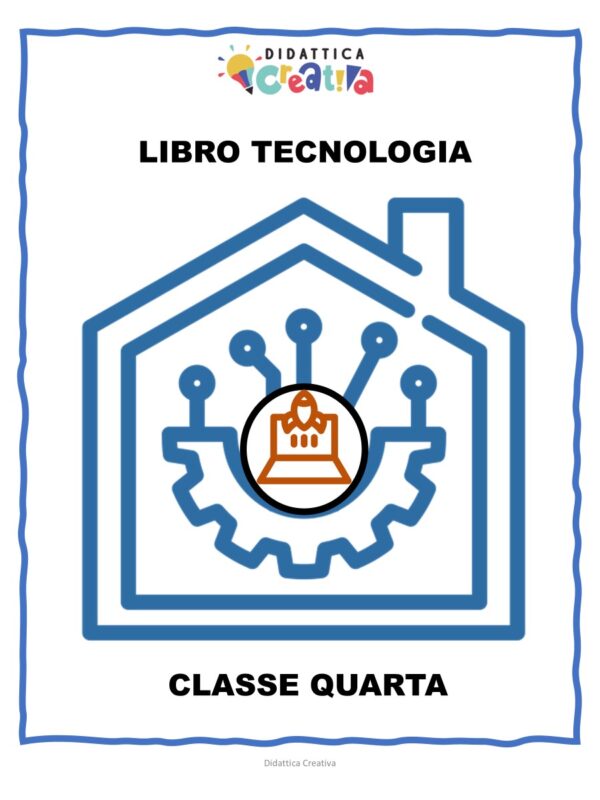 LIBRO Tecnologia - Classe Quarta