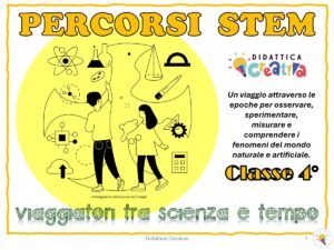 PERCORSI STEM - CLASSE QUARTA
