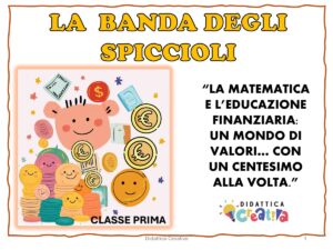 LIBRO - LA BANDA DEGLI SPICCIOLI CLASSE PRIMA
