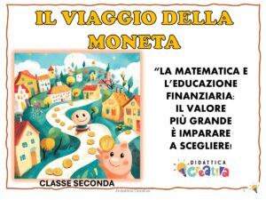 LIBRO - IL VIAGGIO DELLA MONETA CLASSE SECONDA