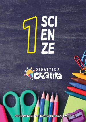 Libro di Scienze - Classe Prima