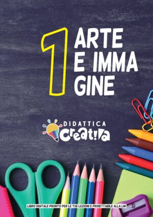 Libro di ARTE E IMMAGINE - CLASSE PRIMA